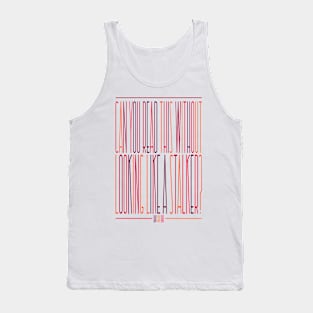 Can You? Tank Top